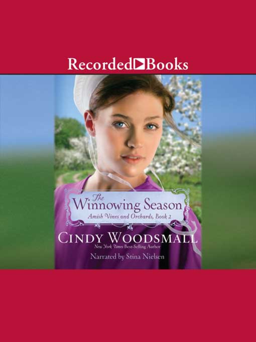 Title details for The Winnowing Season by Cindy Woodsmall - Available